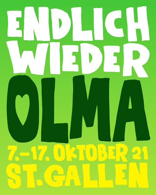 Endlich wieder Olma 7. - 17.10.2021 für Sie in St. Gallen